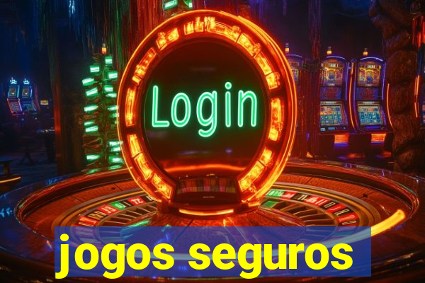 jogos seguros